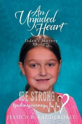 Unjaded Heart By Lauderdale 9781982221959 (Paperback)