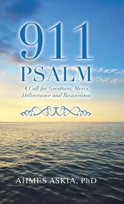 911 Psalm By Ahmes, PhD Askia 9781982225339 (Hardback)