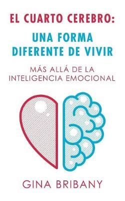El Cuarto Cerebro By Gina Bribany 9781982226565 (Paperback)