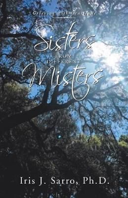 Sisters from Different Misters By Sarro 9781982227265 (Paperback)