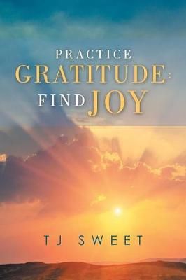 Practice Gratitude By Sweet 9781982230807 (Paperback)