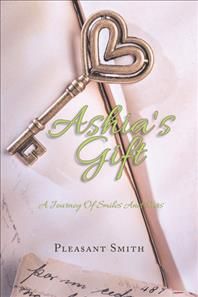 Ashia's Gift By Pleasant Smith 9781982241216 (Hardback)