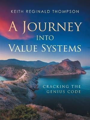 Journey into Value Systems By Thompson 9781982241704 (Paperback)