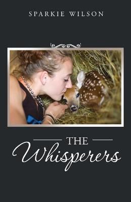 The Whisperers By Sparkie Wilson 9781982253424 (Paperback)