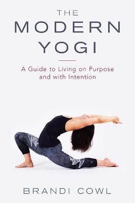 The Modern Yogi By Brandi Cowl 9781982257163 (Paperback)
