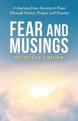 Fear and Musings By Crider 9781982265267 (Paperback)