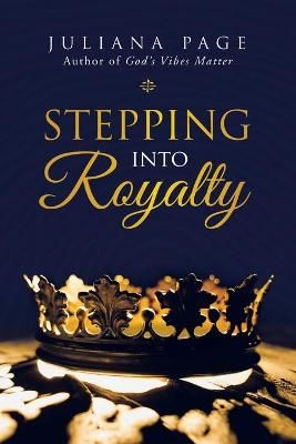 Stepping into Royalty By Page 9781982271404 (Paperback)