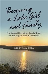 Becoming a Lake Girl and Family By Amandola 9781982273408 (Hardback)