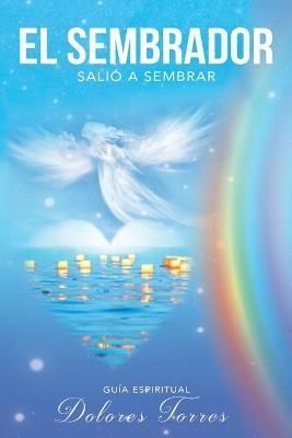Sembrador Salió a Sembrar By Torres 9781982275358 (Paperback)