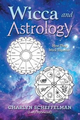 Wicca and Astrology By Scheffelman 9781982277307 (Paperback)