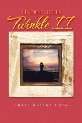 Finding Your Twinkle II By Coral 9781982278670 (Paperback)