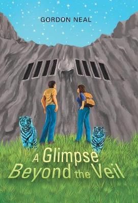 Glimpse Beyond the Veil By Gordon Neal 9781982280284 (Hardback)