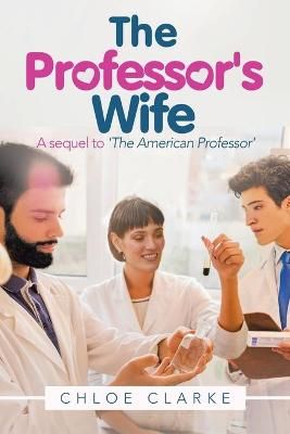 The Professor's Wife By Chloe Clarke 9781982283049 (Paperback)