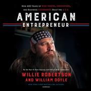American Entrepreneur By Willie Robertson 9781982551070 (CD-Audio)