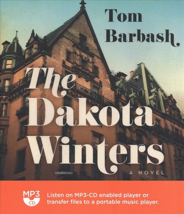 The Dakota Winters By Tom Barbash (author), Jim Meskimen (read by)