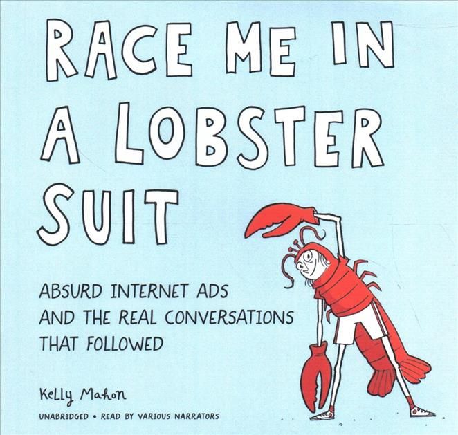Race Me in a Lobster Suit 9781982619077 (CD-Audio)
