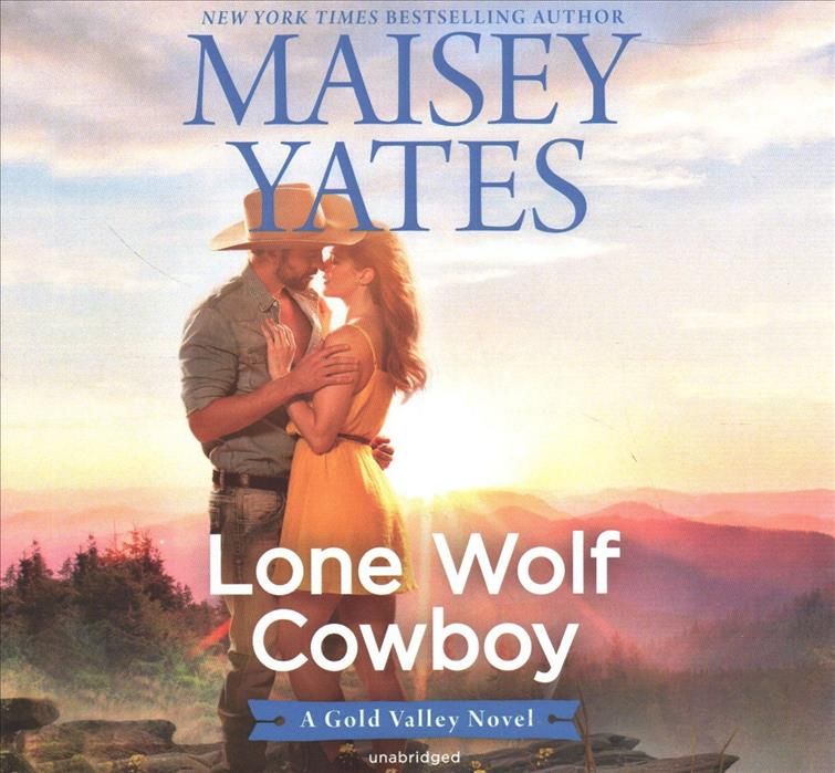 Lone Wolf Cowboy By Maisey Yates 9781982645823 (CD-Audio)