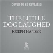 The Little Dog Laughed By Joseph Hansen 9781982690151 (CD-Audio)