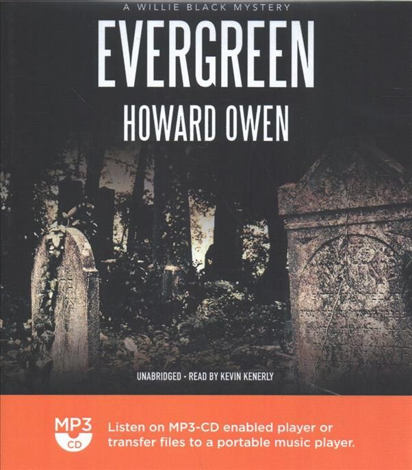 Evergreen By Howard Owen (author), Kevin Kenerly (read by) (CD-Audio)