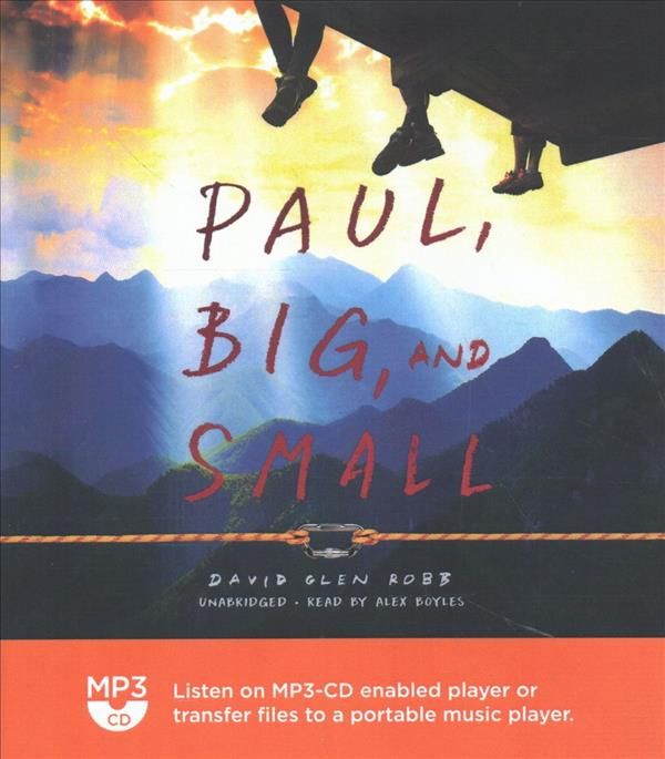 Paul, Big, and Small By David Glen Robb 9781982697341 (CD-Audio)