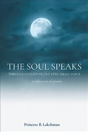 The Soul Speaks By Princess R Lakshman 9781984508201 (Hardback)