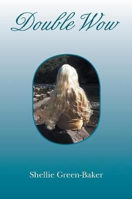 Double Wow By Shellie Green-Baker 9781984509369 (Paperback)