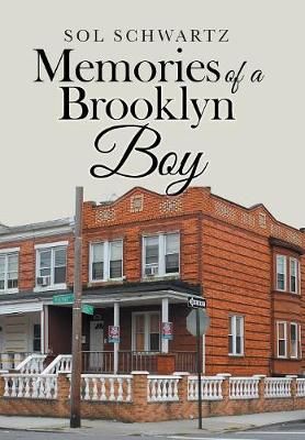 Memories of a Brooklyn Boy By Schwartz 9781984510136 (Hardback)