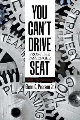 You Can'T Drive from the Passenger Seat By Pearson 9781984512055
