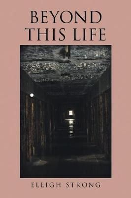 Beyond This Life By Strong 9781984517821 (Paperback)