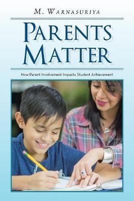Parents Matter By Warnasuriya 9781984520944 (Paperback)