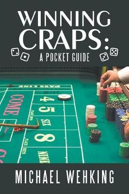 Winning Craps By Wehking 9781984523952 (Paperback)