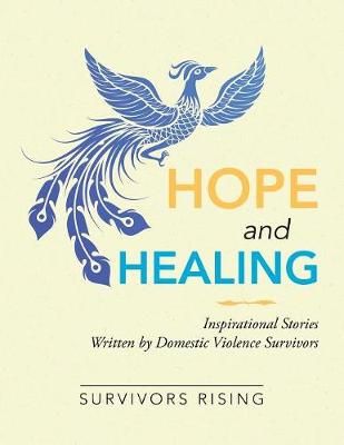 Hope and Healing By Rising 9781984526885 (Paperback)