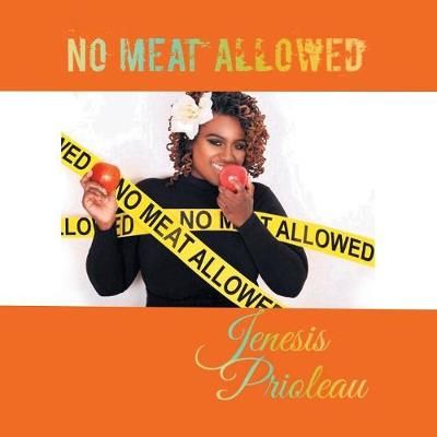No Meat Allowed By Prioleau 9781984537454 (Paperback)