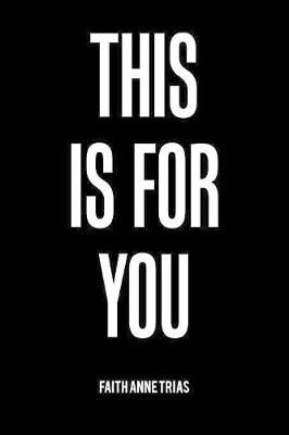This Is for You By Trias 9781984541178 (Paperback)