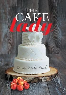 Cake Lady By Hood 9781984541758 (Hardback)