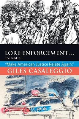 Lore Enforcement . . . By Casaleggio 9781984544216 (Paperback)