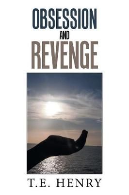 Obsession and Revenge By Henry 9781984553423 (Paperback)