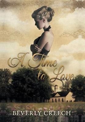 Time to Love By Creech 9781984563064 (Hardback)