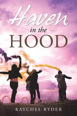 Haven in the Hood By Ryder 9781984564320 (Paperback)