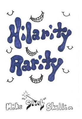 Hilarity Rarity By Skillin 9781984568878 (Hardback)