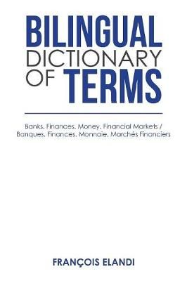 Bilingual Dictionary of Terms By Elandi 9781984575272 (Paperback)