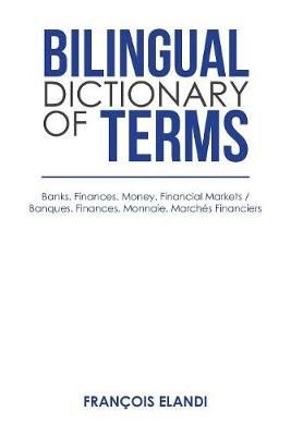 Bilingual Dictionary of Terms By Elandi 9781984575289 (Hardback)