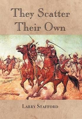 They Scatter Their Own By Stafford 9781984576590 (Hardback)