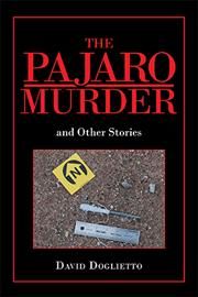 The Pajaro Murder By David Doglietto 9781984580115 (Paperback)