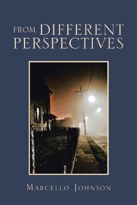 From Different Perspectives By Johnson 9781984582904 (Paperback)