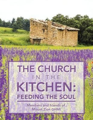 Church in the Kitchen By Cherry 9781984583635 (Paperback)
