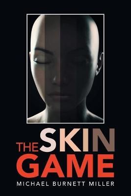 Skin Game By Miller 9781984587725 (Paperback)