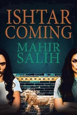 Ishtar Coming By Salih 9781984595645 (Paperback)
