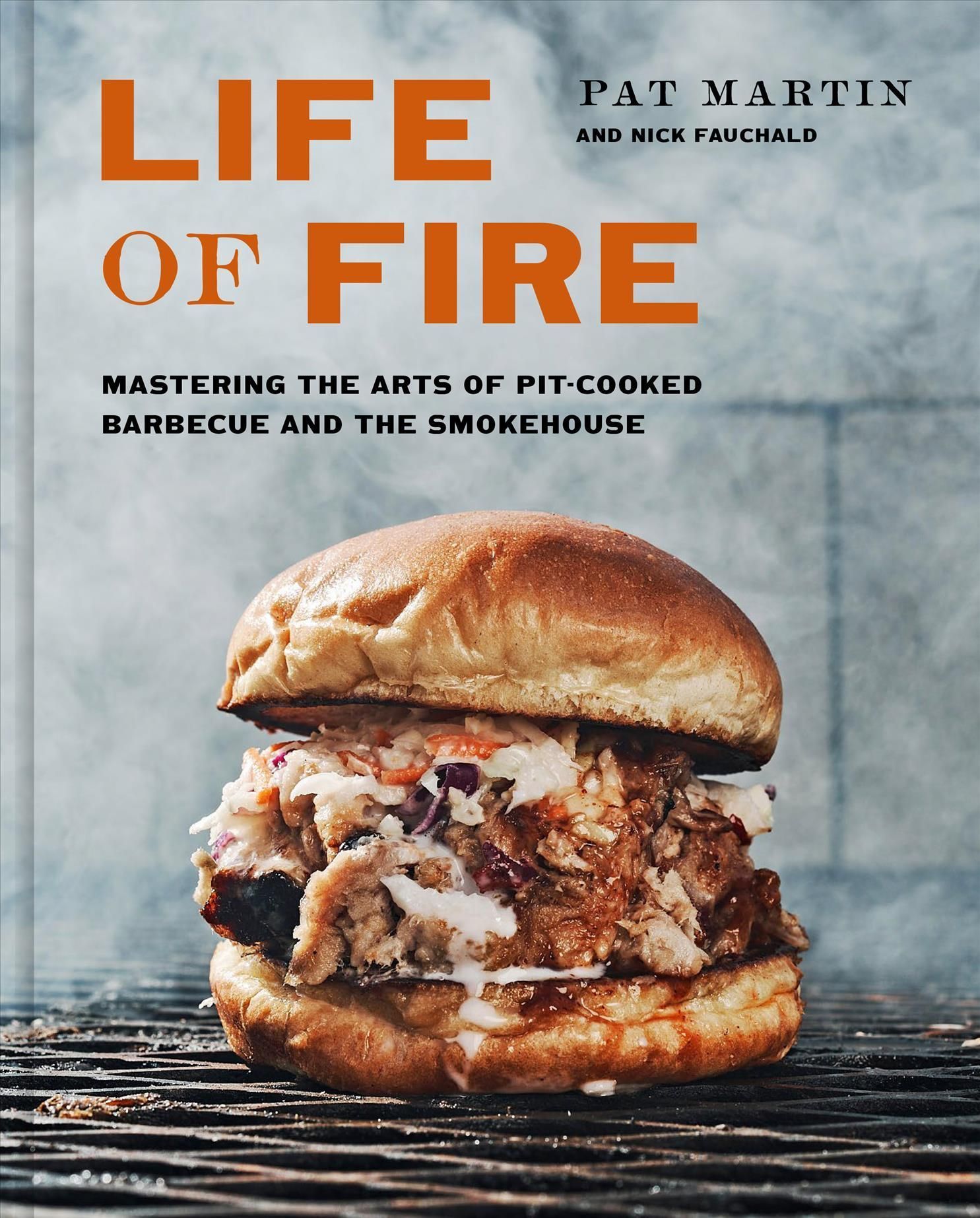 Life of Fire By Pat Martin, Nick Fauchald 9781984826121 (Hardback)