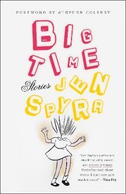 Big Time By Jen Spyra 9781984855282 (Paperback)